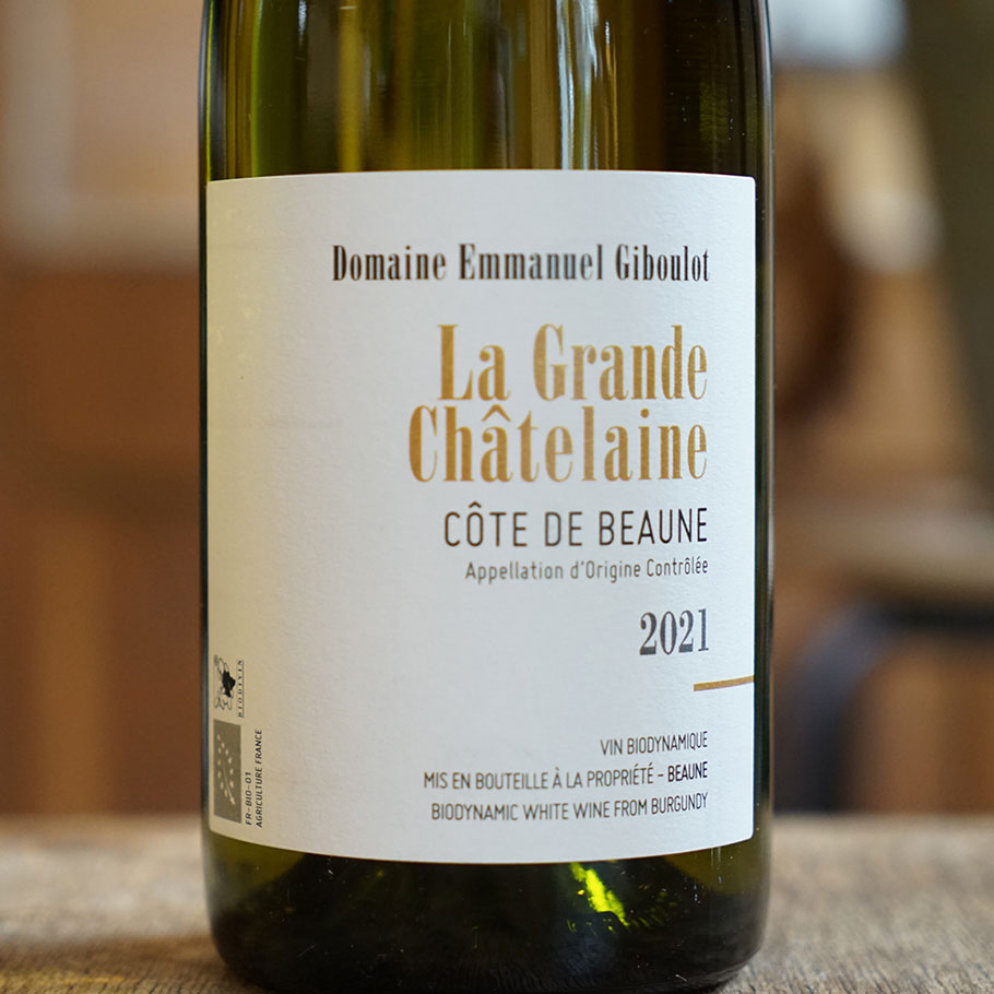 La Grande Châtelaine 2021 - Maison Emmanuel Giboulot